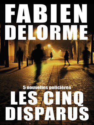 cover image of Les Cinq disparus